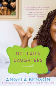 Title: Delilah's Daughters: A Novel, Author: Angela Benson