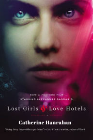 Title: Lost Girls & Love Hotels, Author: Catherine Hanrahan