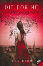 Die for Me (Die for Me Series #1)
