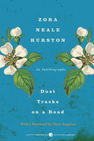 Title: Dust Tracks on a Road: A Memoir, Author: Zora Neale Hurston