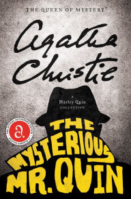 Title: The Mysterious Mr. Quin: A Short Story Collection, Author: Agatha Christie
