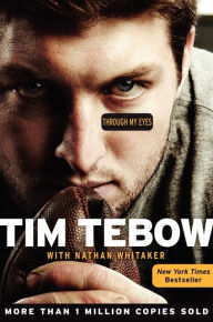 Title: Through My Eyes, Author: Tim Tebow
