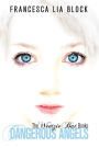 Dangerous Angels: The Weetzie Bat Books