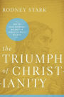 Alternative view 2 of The Triumph of Christianity: How the Jesus Movement Became the World's Largest Religion