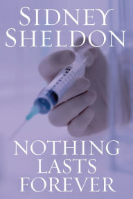 Title: Nothing Lasts Forever, Author: Sidney Sheldon