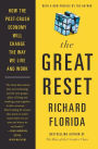 The Great Reset: How the Post-Crash Economy Will Change the Way We Live and Work