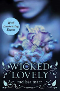 Title: Wicked Lovely, with Bonus Material (Wicked Lovely Series #1), Author: Melissa Marr