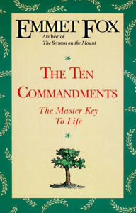 Title: The Ten Commandments, Author: Emmet Fox