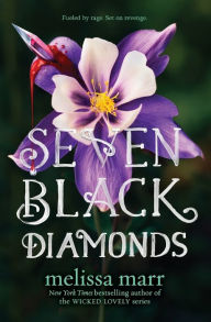 Title: Seven Black Diamonds (Seven Black Diamonds Series #1), Author: Melissa Marr