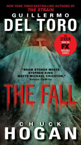 Title: The Fall (Strain Trilogy #2), Author: Guillermo del Toro