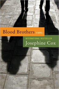 Title: Blood Brothers, Author: Josephine Cox