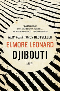 Title: Djibouti, Author: Elmore Leonard