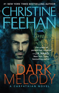 Title: Dark Melody (Carpathian Series #12), Author: Christine Feehan