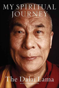 Title: My Spiritual Journey: Personal Reflections, Teachings, and Talks, Author: Dalai Lama
