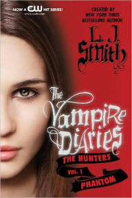 Title: Phantom (Vampire Diaries: The Hunters Series #1), Author: L. J. Smith