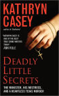 Deadly Little Secrets: The Minister, His Mistress, and a Heartless Texas Murder