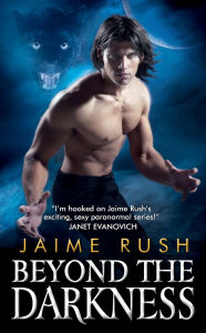 Title: Beyond the Darkness, Author: Jaime Rush