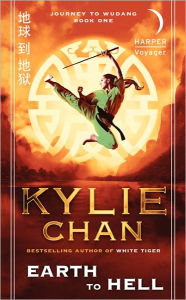 Earth to Hell (Journey to Wudang, Book One)