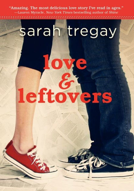 Love And Leftovers By Sarah Tregay Paperback Barnes Noble