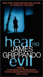 Title: Hear No Evil (Jack Swyteck Series #4), Author: James Grippando