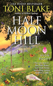 Title: Half Moon Hill (Destiny, Ohio Series #6), Author: Toni Blake