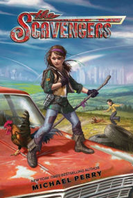 Title: The Scavengers, Author: Michael Perry