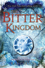 Title: The Bitter Kingdom (Girl of Fire and Thorns Series #3), Author: Rae Carson