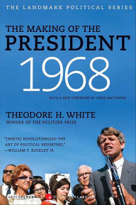 Title: The Making of the President: 1968, Author: Theodore H. White