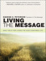 Living the Message: Daily Reflections with Eugene Peterson