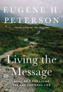 Living the Message: Daily Reflections with Eugene Peterson