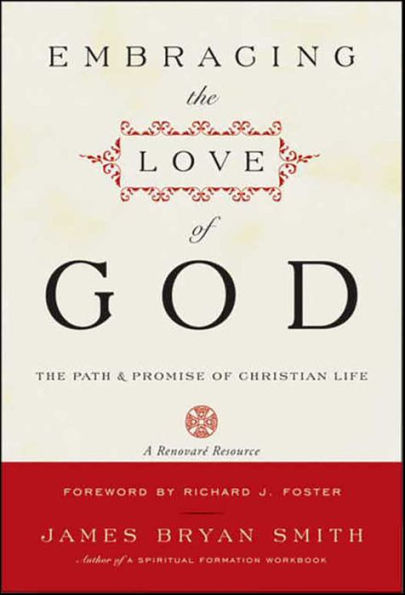 Embracing the Love of God: The Path and Promise of Christian Life