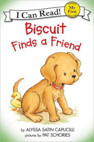 Title: Biscuit Finds a Friend (My First I Can Read Series), Author: Alyssa Satin Capucilli