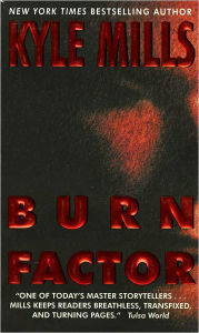 Title: Burn Factor, Author: Kyle Mills