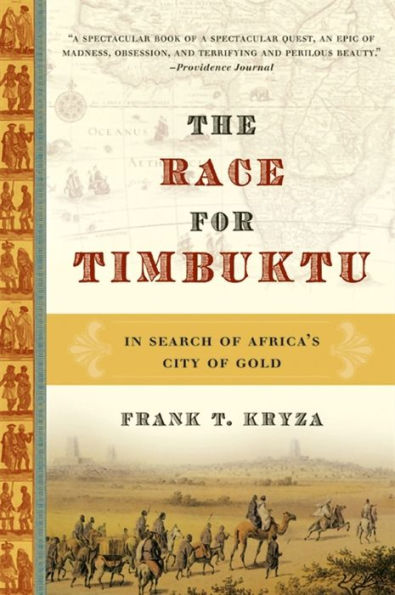 The Race for Timbuktu: The Story of Gordon Laing and the Race