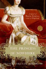 The Princess of Nowhere: A Novel