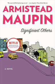 Title: Significant Others (Tales of the City Series #5), Author: Armistead Maupin