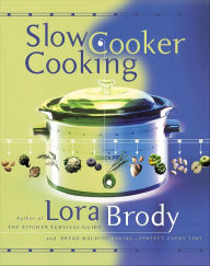 Title: Slow Cooker Cooking, Author: Lora Brody