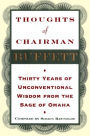 Thoughts of Chairman Buffett: Thirty Years of Unconventional Wisdon from the Sage of Omaha