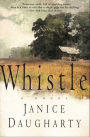 Whistle: A Novel
