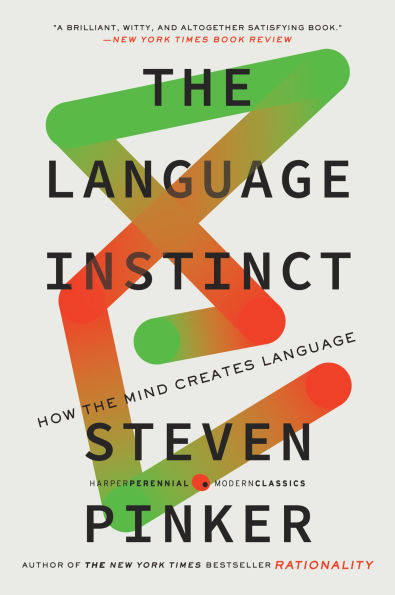 The Language Instinct: How the Mind Creates Language