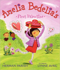 Title: Amelia Bedelia's First Valentine, Author: Herman Parish
