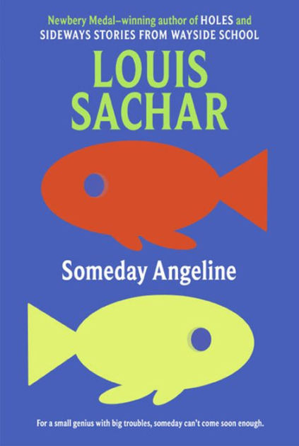 Louis Sachar 2 Book Set - Someday Angeline & by Louis Sachar