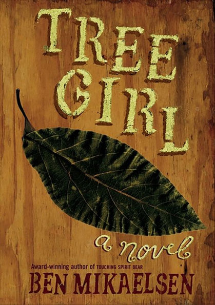 Tree Girl: A Novel