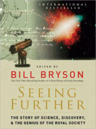Title: Seeing Further: The Story of Science and the Royal Society, Author: Bill Bryson