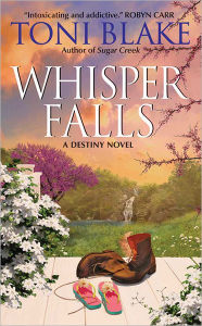 Title: Whisper Falls (Destiny, Ohio Series #3), Author: Toni Blake