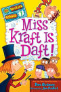 Miss Kraft Is Daft! (My Weirder School Series #7)