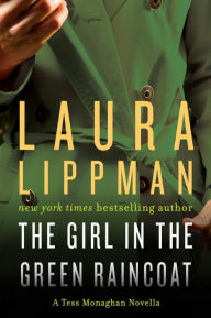 The Girl in the Green Raincoat (Tess Monaghan Series #11)