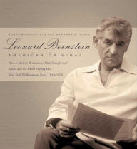 Title: Leonard Bernstein: American Original, Author: Burton Bernstein