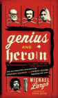 Genius and Heroin: Creativity and Reckless Abandon Through