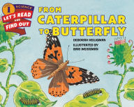 Title: From Caterpillar to Butterfly, Author: Deborah Heiligman